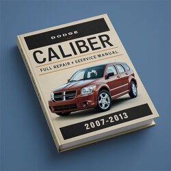 2007-2013 Dodge Caliber Service Repair Workshop Manual PDF