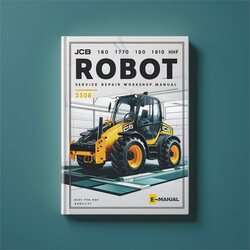 JCB 160 170 170HF 180 180HF 180T 180THF Robot Service Repair Workshop Manual PDF