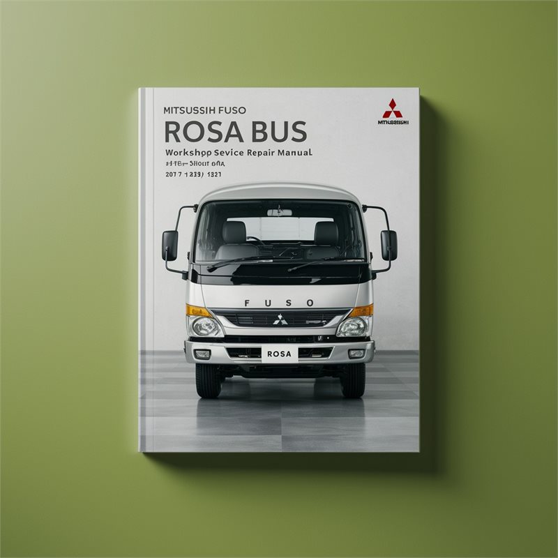 Mitsubishi Engines Manuals Fuso Rosa Bus Service Repair Workshop Manual PDF