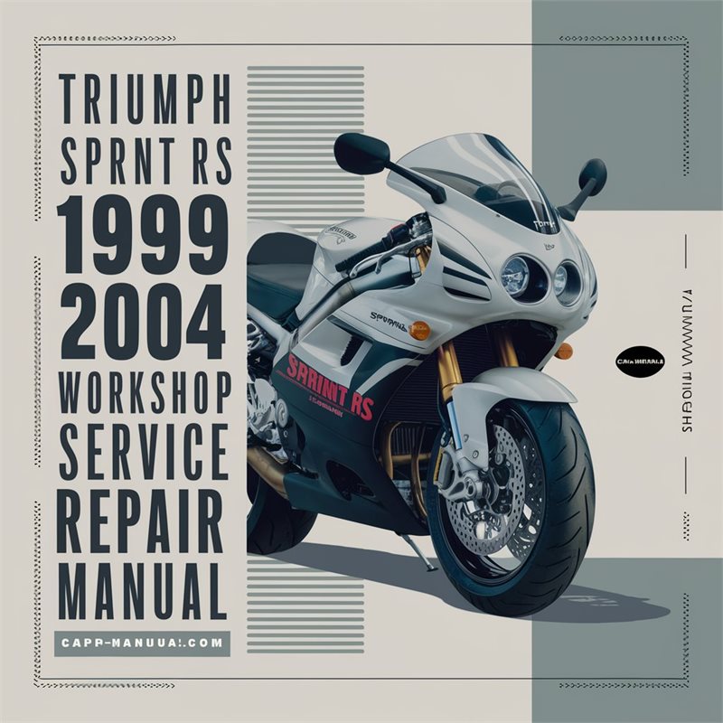 1999-2004 Triumph Sprint RS Service Repair Workshop Manual PDF