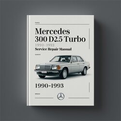1990-1993 Mercedes 300 D 2.5 Turbo - Dow Service Repair Workshop Manual PDF
