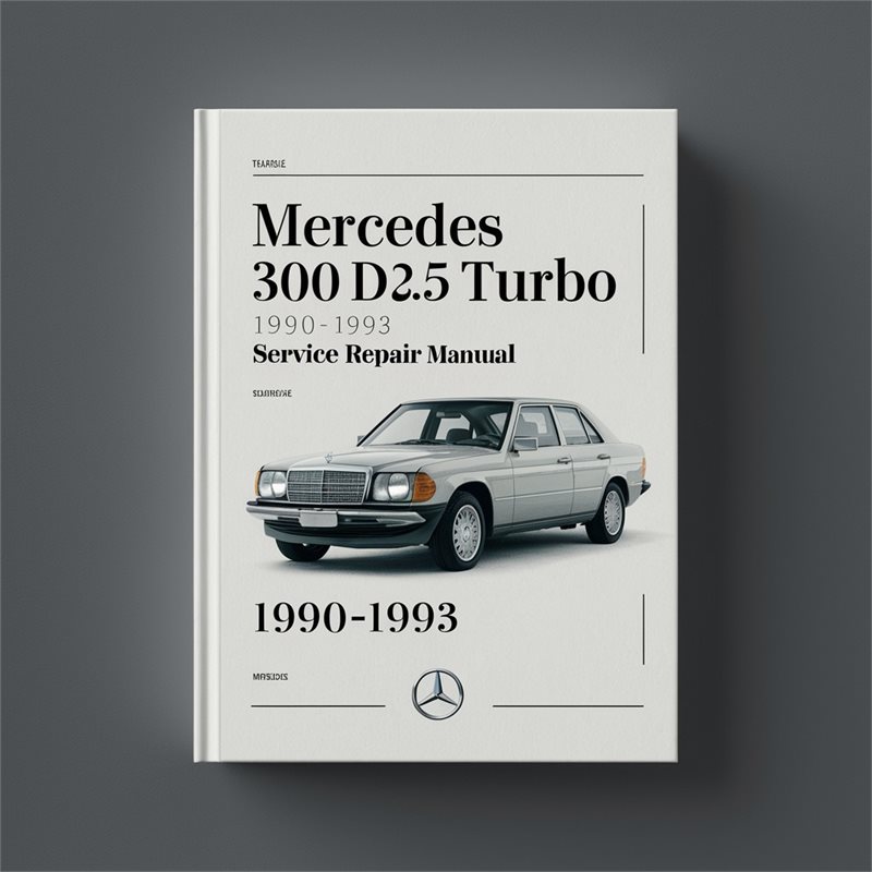 1990-1993 Mercedes 300 D 2.5 Turbo - Dow Service Repair Workshop Manual PDF