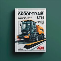 Atlas Copco Scooptram ST14 Service Repair Workshop Manual PDF