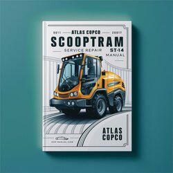 Atlas Copco Scooptram ST14 Service Repair Workshop Manual PDF
