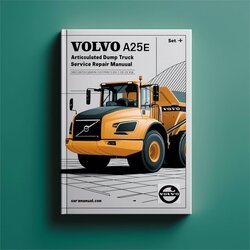 Volvo A25E Articulated Dump Truck Service Repair Workshop Manual PDF