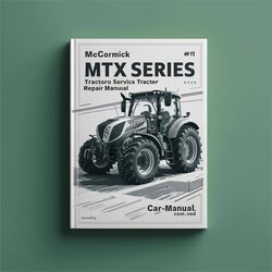 Mccormick MTX Series Tractor Service Repair Workshop Manual PDF