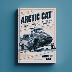 1971-1973 Arctic Cat Snowmobile Service Repair Workshop Manual PDF