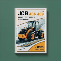 JCB 406 409 Wheeled Loader Service Repair Workshop Manual PDF
