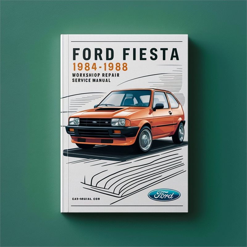 1984-1988 Ford Fiesta Service Repair Workshop Manual PDF