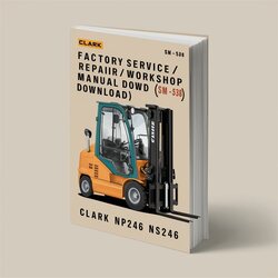 Clark NP246 NS246 Forklift / (sm- 538) Service Repair Workshop Manual PDF