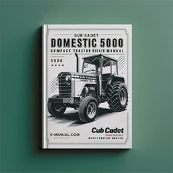Cub Cadet Domestic Series 5000 Compact Tractor Service Repair Workshop Manual PDF