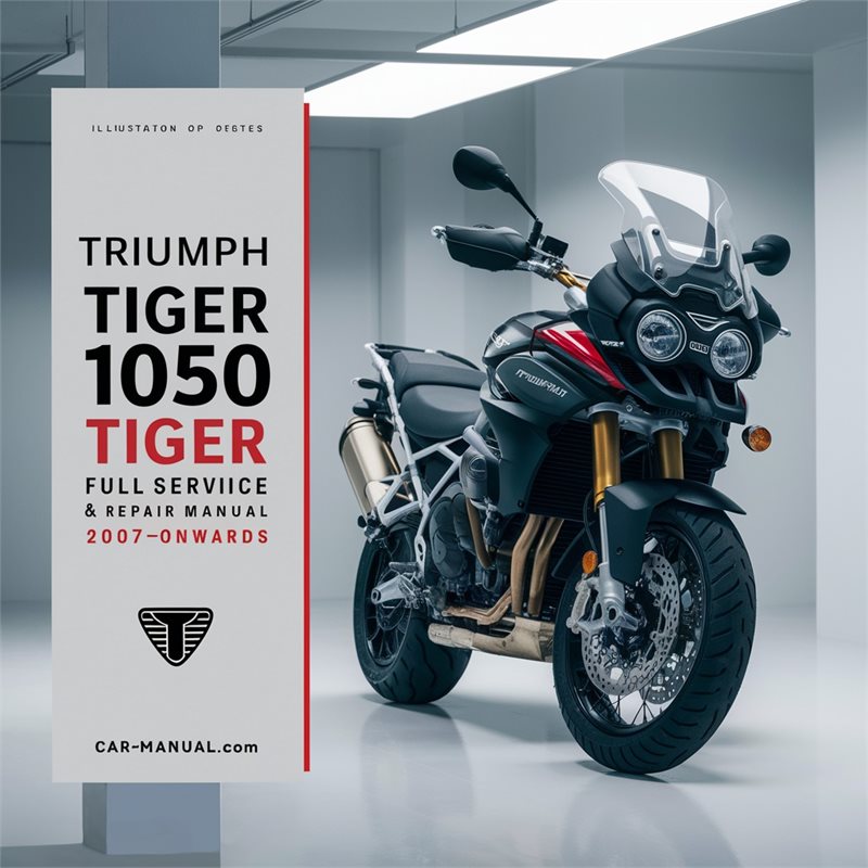 2007 Triumph Tiger Models 1050 ABS -onwards Service Repair Workshop Manual PDF