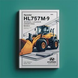 Hyundai Hl757tm-9 Wheel Loader Operating Service Repair Workshop Manual PDF