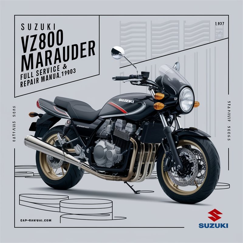 1997-2003 Suzuki Marauder Models VZ800 Service Repair Workshop Manual PDF