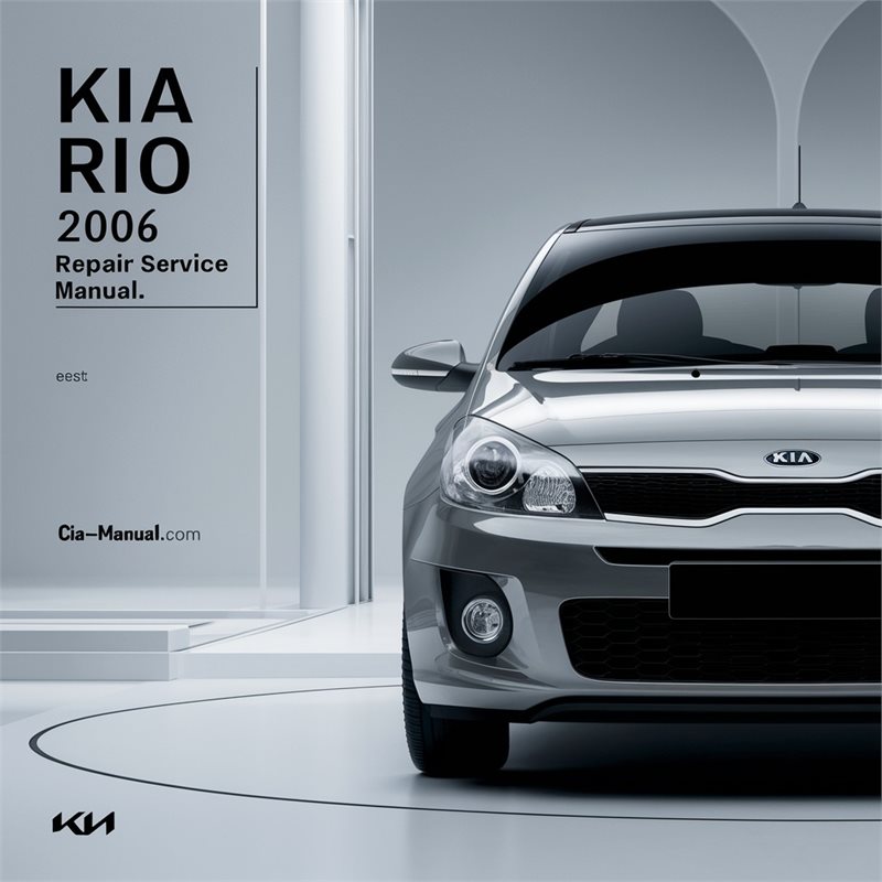 2006 Kia Rio Service Repair Workshop Manual PDF