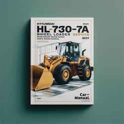 Hyundai HL730-7A Hl730tm-7a Wheel Loader Best Service Repair Workshop Manual PDF