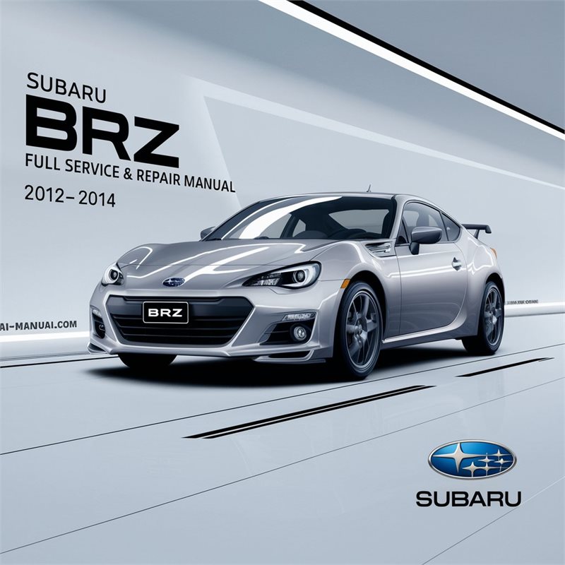 2012-2014 Subaru BRZ Service Repair Workshop Manual PDF