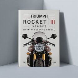 2004-2013 Triumph Rocket 3 III Service Repair Workshop Manual PDF