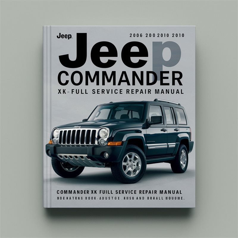 2006-2010 Jaguar XK Jeep Commander Service Repair Workshop Manual PDF