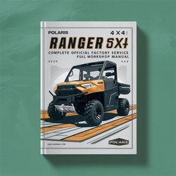 Polaris Ranger 500 4x4 EFI Official / Service Repair Workshop Manual PDF