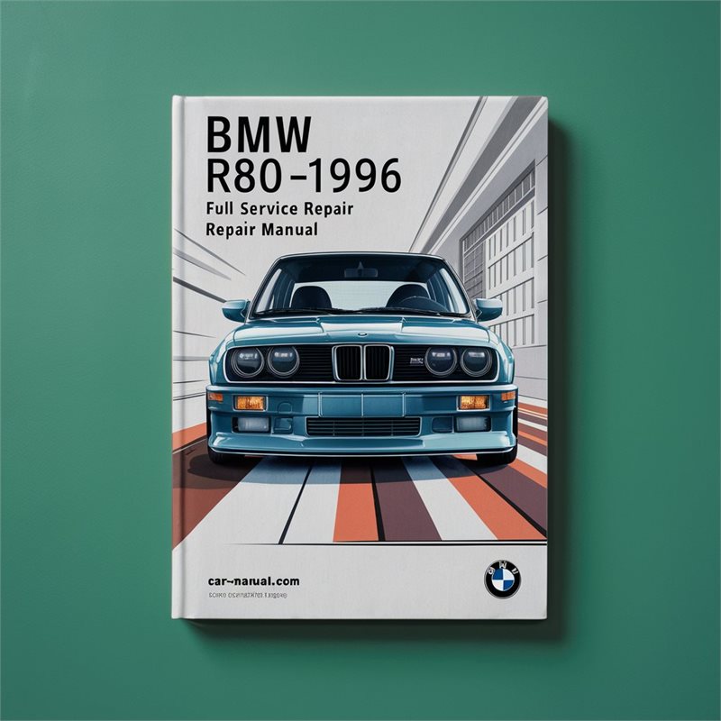 1978-1996 BMW 3 Series R80 Service Repair Workshop Manual PDF