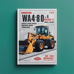 Komatsu WA470-6 WA480-6 Wheel Loader (sn: 85001 Up) SN: Service Repair Workshop Manual PDF
