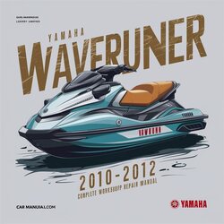 2010-2012 Yamaha Waverunner VX1100 VX Cruiser Deluxe Sport Service Repair Workshop Manual PDF