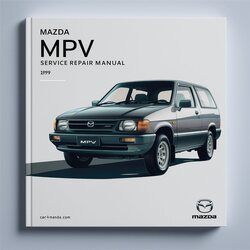 1990-1999 Mazda MPV Service Repair Workshop Manual PDF