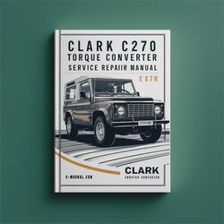 Clark C270 Torque Converter Service Repair Workshop Manual PDF