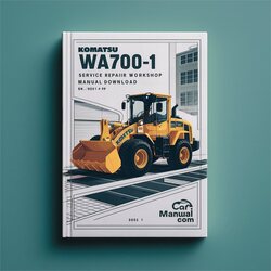 Komatsu WA700-1 Wheel Loader (sn: 10001 Up) Service Repair Workshop Manual PDF