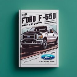2004 Ford Super Duty F-550 F550 Service Repair Workshop Manual PDF