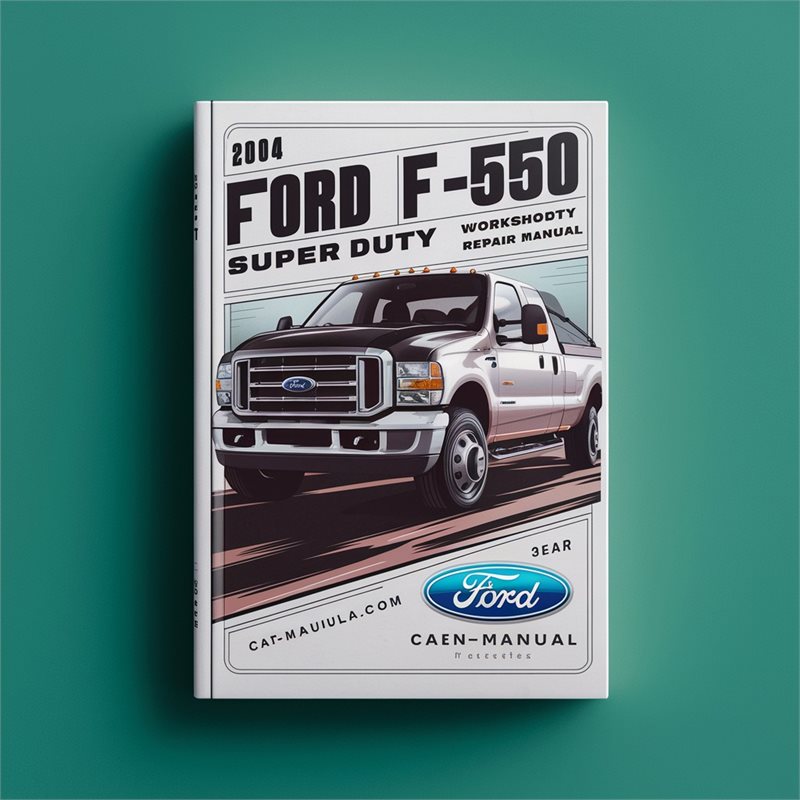 2004 Ford Super Duty F-550 F550 Service Repair Workshop Manual PDF