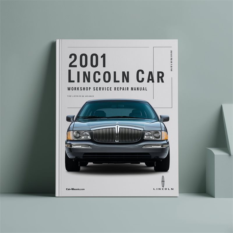 2001 LINCOLN TOWN CAR Service Repair Workshop Manual PDF