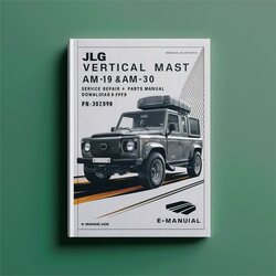 JLG Vertical Mast AM-19 AM-24 AM-30 AM-36 AC DC Models Parts (p/n:3120596) Catalog PDF