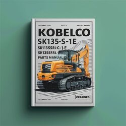 Kobelco Sk135sr-1e Sk135srlc-1e Sk135srl-1e Crawler Excavator Parts Catalog PDF
