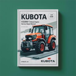Kubota V3300 E2B T-E2B Diesel Engine Service Repair Workshop Manual PDF