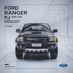 2006-2010 Ford Ranger PJ Service Repair Workshop Manual PDF