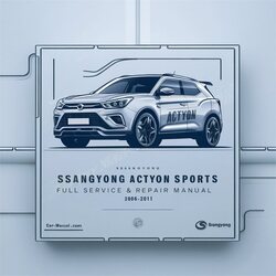 2006-2011 Ssangyong Actyon Sports Service Repair Workshop Manual PDF