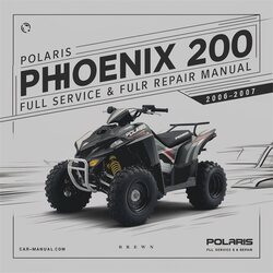2006-2007 Polaris Phoenix 200 ATV Service Repair Workshop Manual PDF