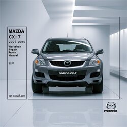 2007-2010 Citroen CX Mazda -7 Service Repair Workshop Manual PDF