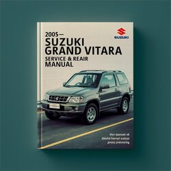 2005-2008 Suzuki Grand Vitara Service Repair Workshop Manual PDF