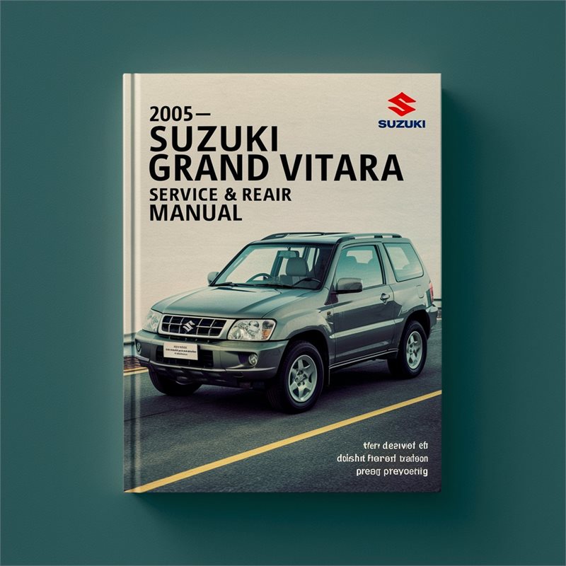 2005-2008 Suzuki Grand Vitara Service Repair Workshop Manual PDF
