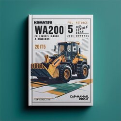 2005 Komatsu WA200 5 WA200PT Wheel Loader -onwards Service Repair Workshop Manual PDF