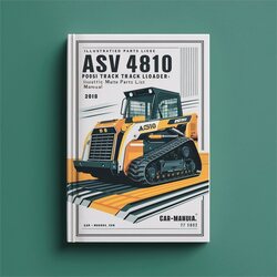 ASV 4810 Posi Track Loader Illustrated Master Parts Catalog PDF