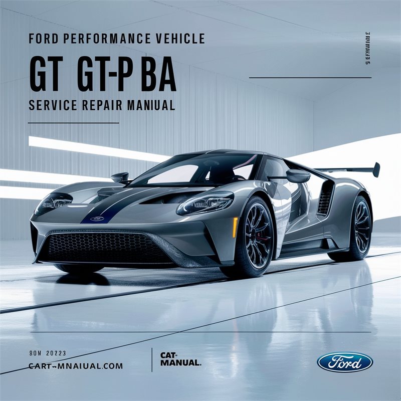 Ford GT Performance Vehicle -p BA BF Service Repair Workshop Manual PDF
