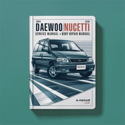 2004 Daewoo Lacetti Nubira/ Boby Service Repair Workshop Manual PDF