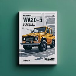 Komatsu WA20-2 WA30-5 WA40-3 WA50-3 Operation maintenance Service Repair Workshop Manual PDF