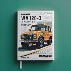 Komatsu WA120-3 Manualwa120-3mc S/n A31001 Up Service Repair Workshop Manual PDF