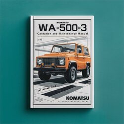 Komatsu WA500-3 Operation Service Repair Workshop Manual PDF