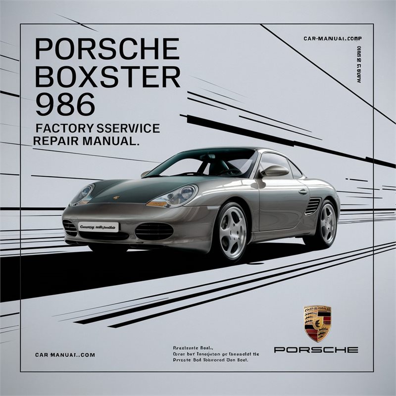 1998-2004 Porsche Boxster Service Repair Workshop Manual PDF